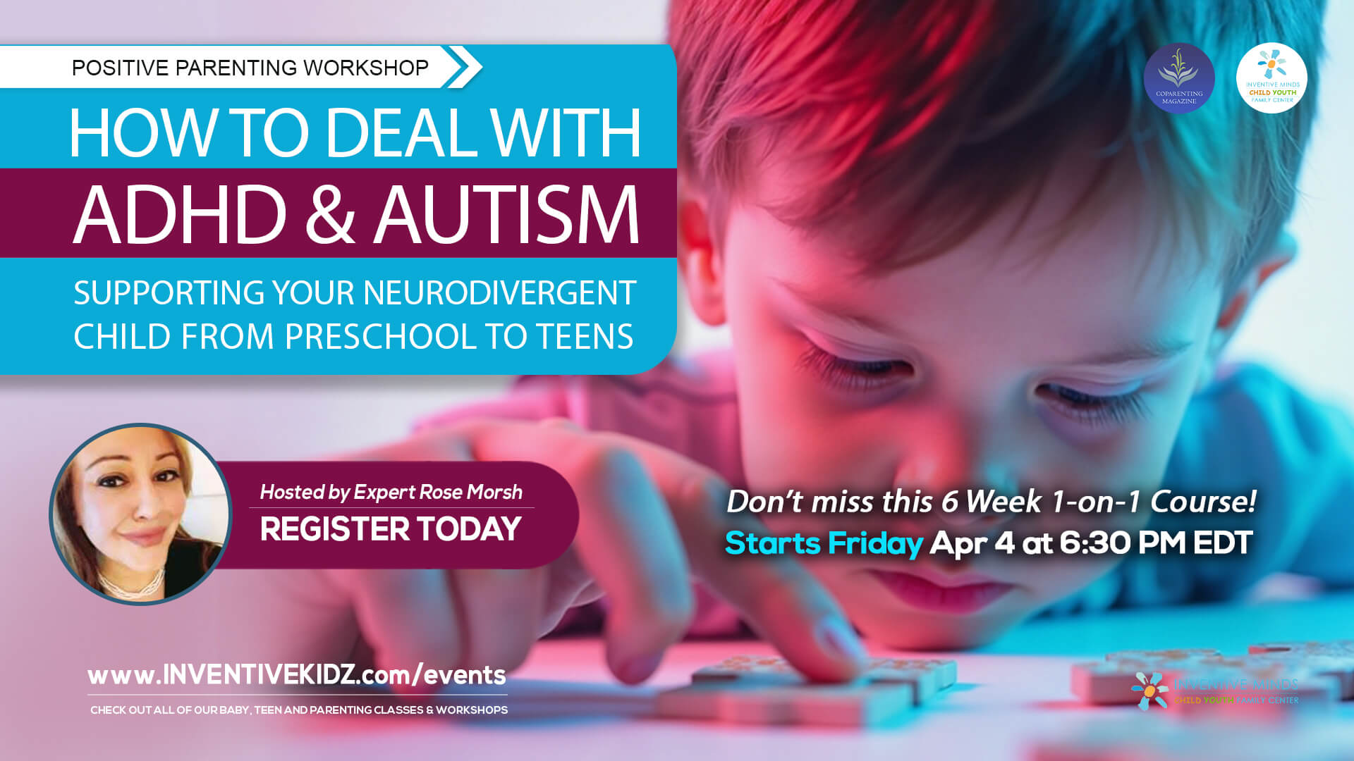 How to Deal with Adhd and Autism - Supporting Your Neurodivergent Child From Preschool to Teens (April Fridays) | Inventive Minds Kidz Academy Event Featured Image